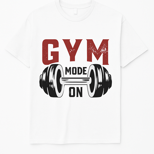 GYM MODE ON" Graphic T-Shirt – Motivational Fitness Tee