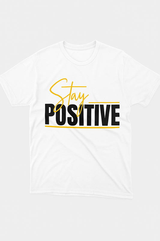 Stay Positive Printed T-shirt